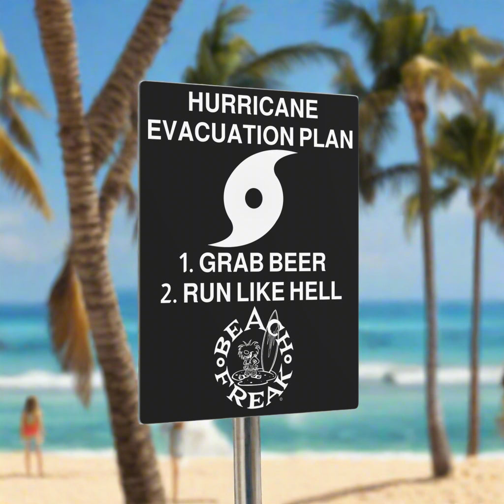 FREAK'N BEACH'N EVACUATION SIGN