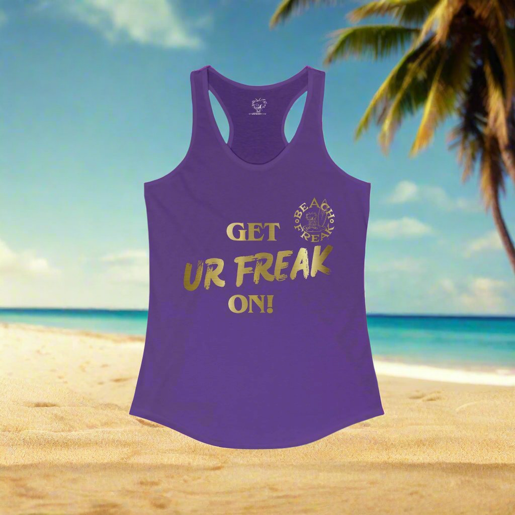 'GET UR FREAK ON!' GOLD BEACH FREAK© Racerback Tank