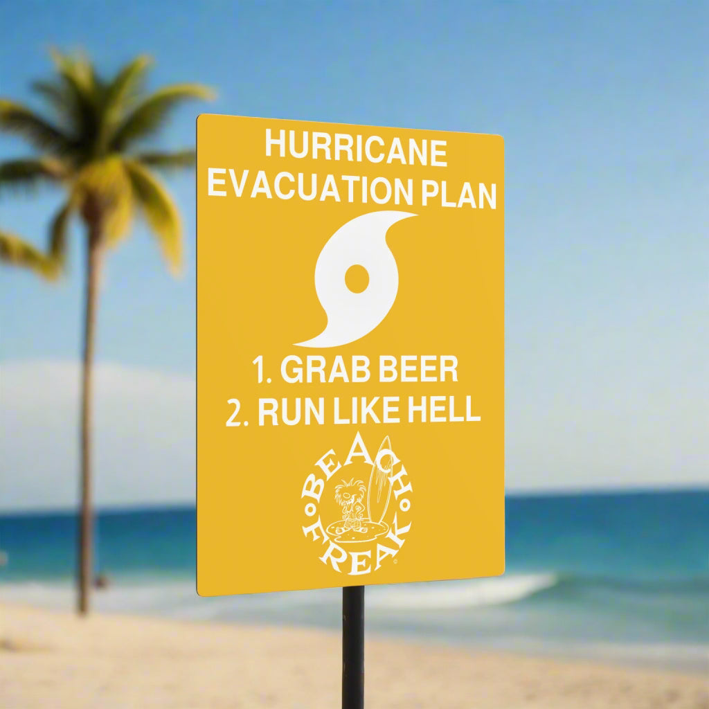 FREAK'N BEACH'N EVACUATION SIGN