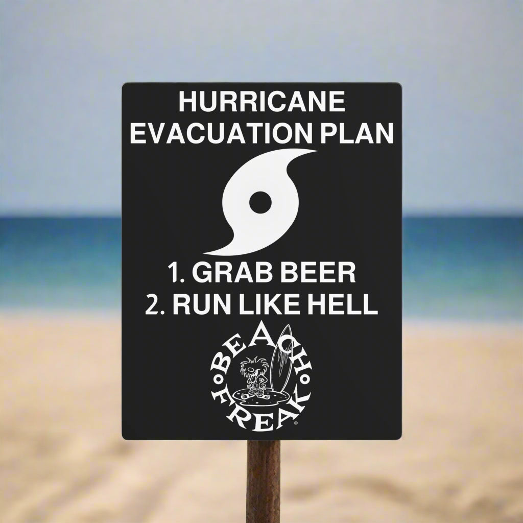 FREAK'N BEACH'N EVACUATION SIGN