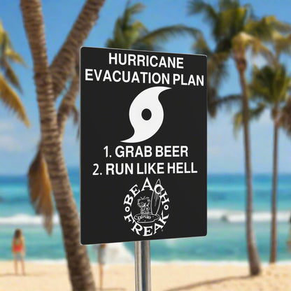 FREAK'N BEACH'N EVACUATION SIGN