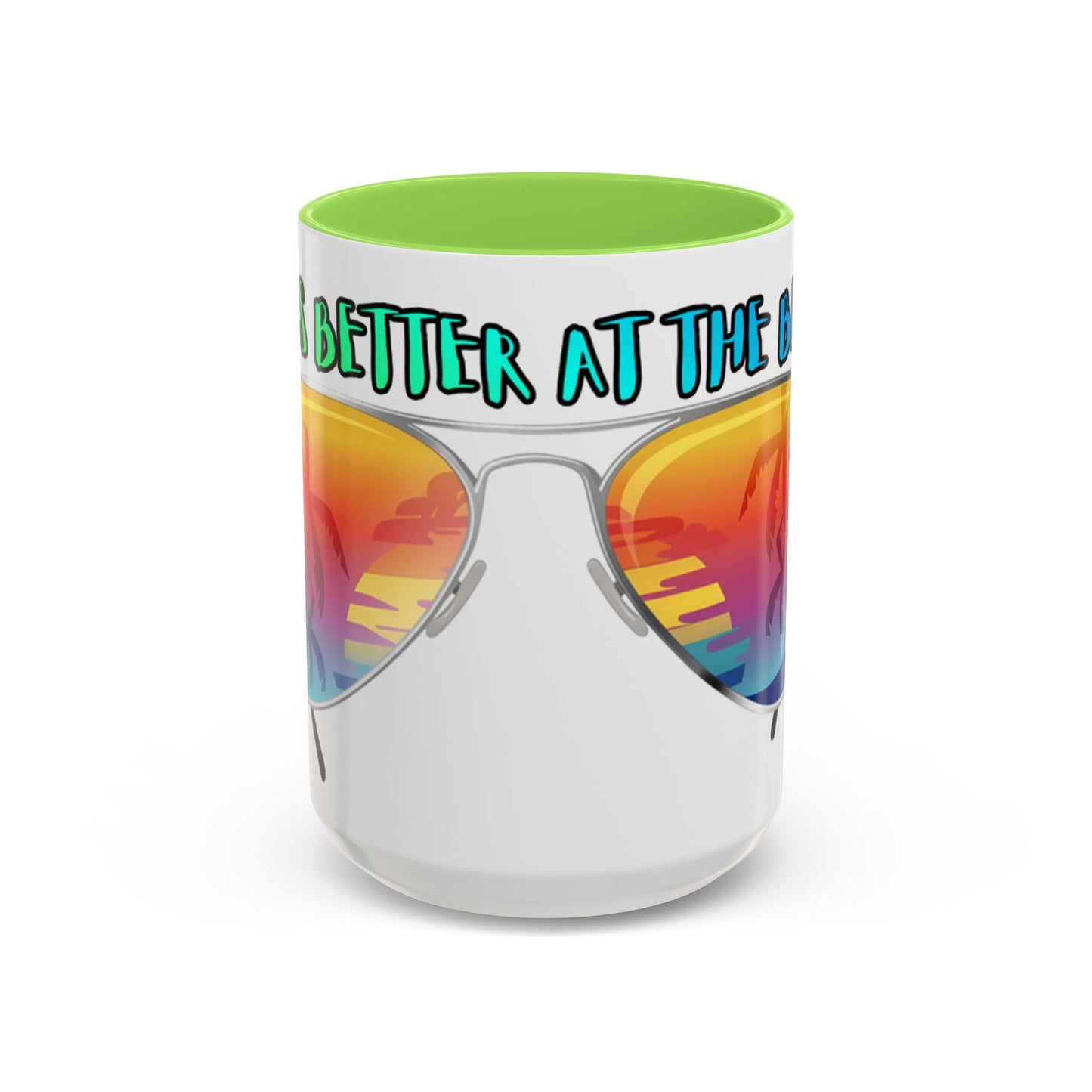 LIFE'S BETTER AT THE BEACH! - BEACH FREAK© 15 OZ. MUG