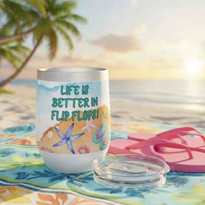 LIFE IS BETTER IN FLIP FLOPS - BEACH FREAK© Chill Wine Tumbler