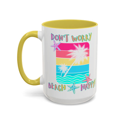DON'T WORRY BEACH HAPPY! BEACH FREAK© 15 OZ. MUG