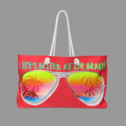 LIFE'S BETTER AT THE BEACH! - BEACH FREAK© Weekender Bag