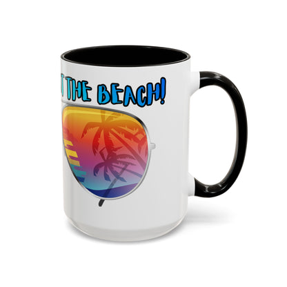 LIFE'S BETTER AT THE BEACH! - BEACH FREAK© 15 OZ. MUG