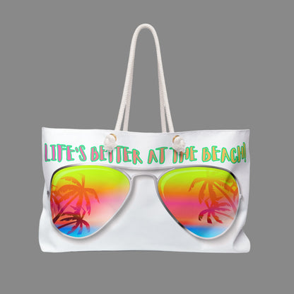 LIFE'S BETTER AT THE BEACH! - BEACH FREAK© Weekender Bag