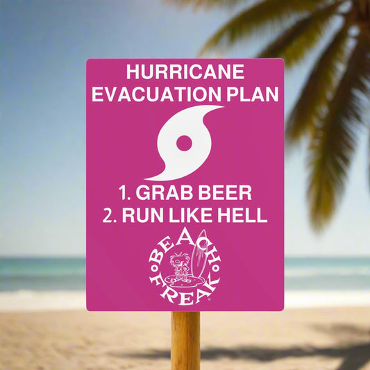 FREAK'N BEACH'N EVACUATION SIGN