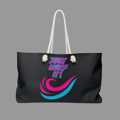 JUST SURF IT! - BEACH FREAK© Weekender Bag