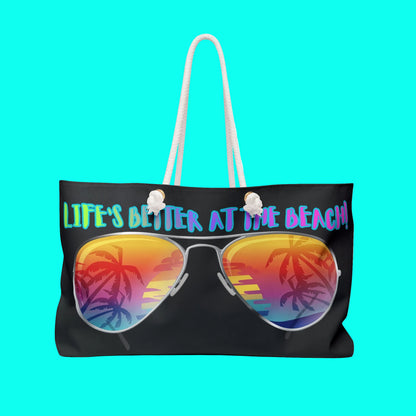 LIFE'S BETTER AT THE BEACH! - BEACH FREAK© Weekender Bag