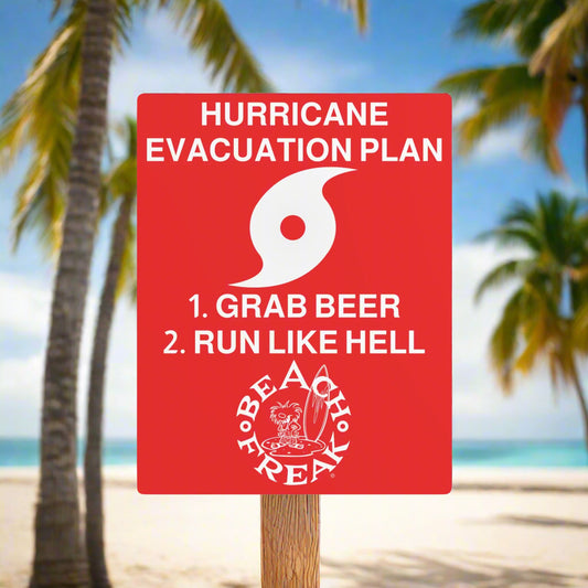 FREAK'N BEACH'N EVACUATION SIGN