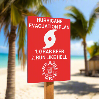 FREAK'N BEACH'N EVACUATION SIGN