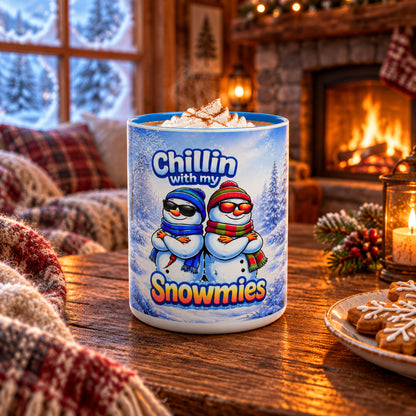 CHILLIN WITH MY SNOWMIES - SNOW FREAK© 15 OZ. MUG