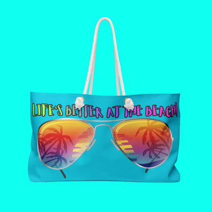LIFE'S BETTER AT THE BEACH! - BEACH FREAK© Weekender Bag
