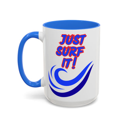 JUST SURF IT! BEACH FREAK© 15 OZ. MUG
