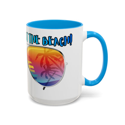 LIFE'S BETTER AT THE BEACH! - BEACH FREAK© 15 OZ. MUG