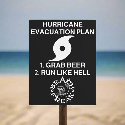 FREAK'N BEACH'N EVACUATION SIGN
