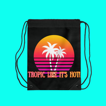TROPIC LIKE IT'S HOT! - BEACH FREAK© Drawstring Bag