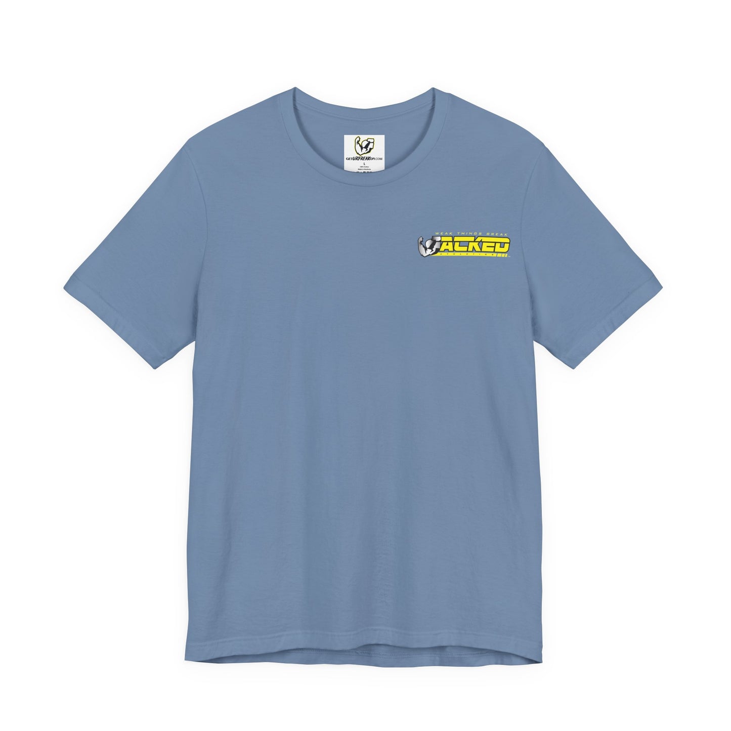 JACKED™ FLEX 'WEAK THINGS BREAK' JERSEY TEE