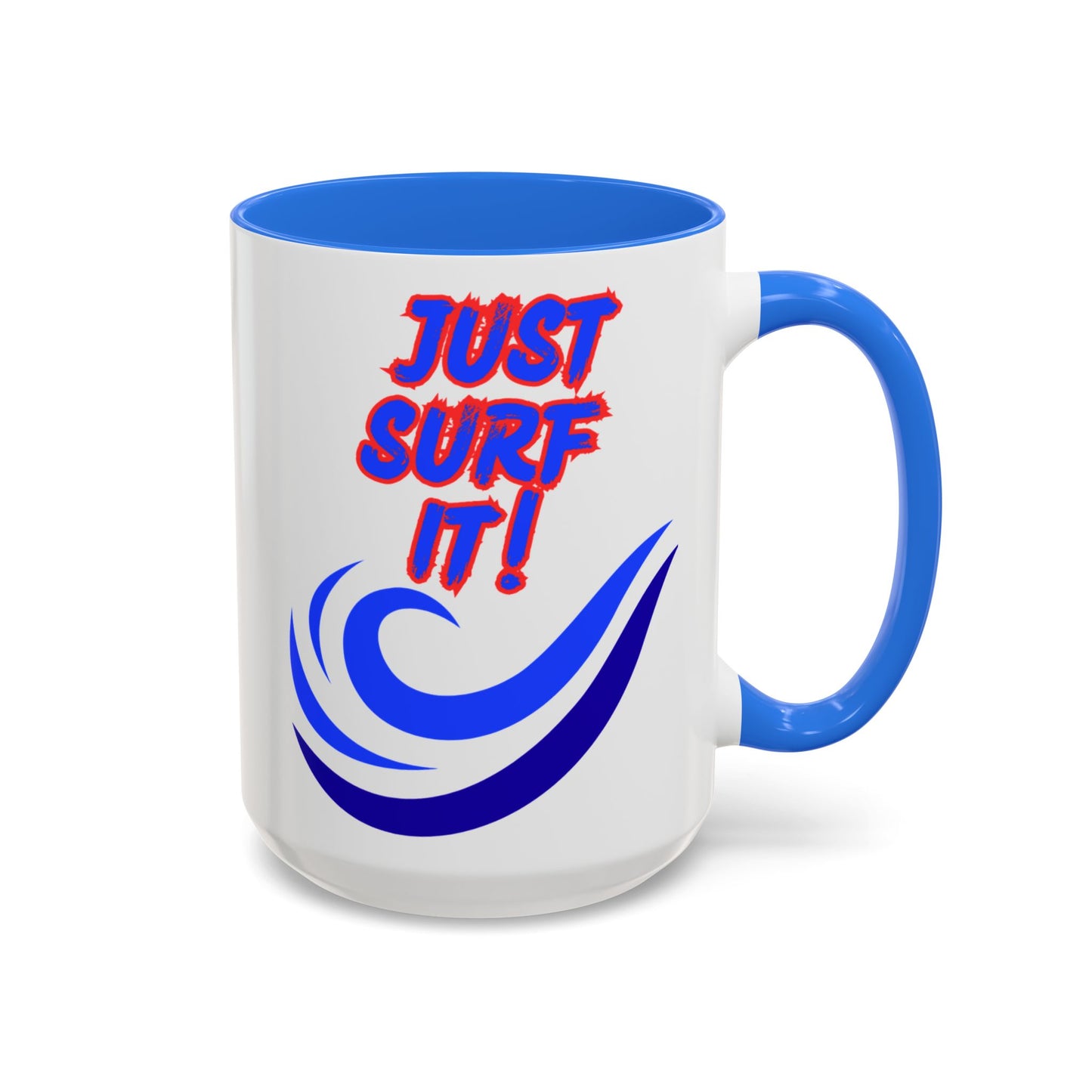 JUST SURF IT! BEACH FREAK© 15 OZ. MUG