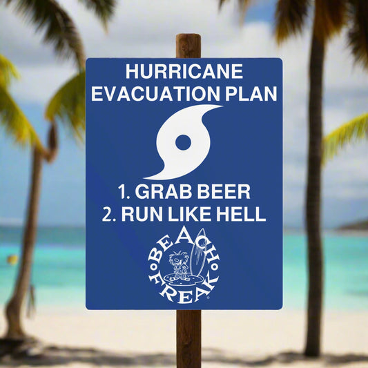 FREAK'N BEACH'N EVACUATION SIGN
