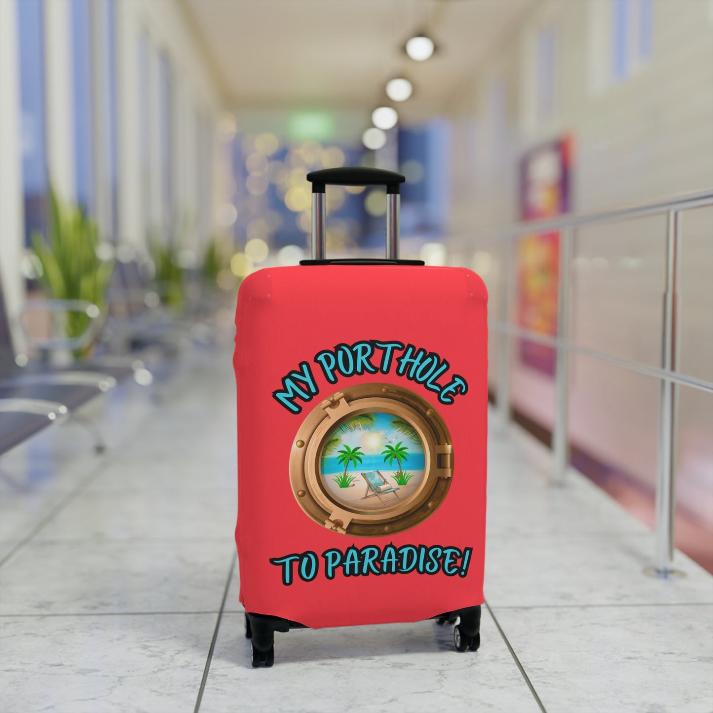 Copy of MY PORTHOLE TO PARADISE! LUGGAGE COVER BY BEACH FREAK©
