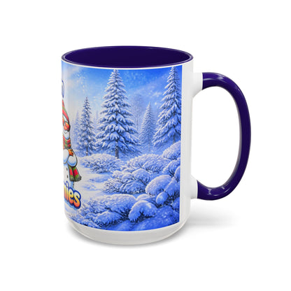 CHILLIN WITH MY SNOWMIES - SNOW FREAK© 15 OZ. MUG