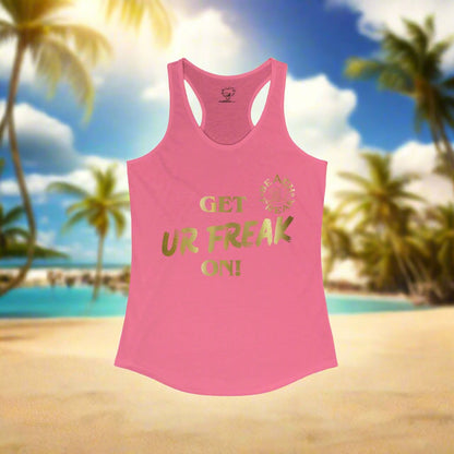 'GET UR FREAK ON!' GOLD BEACH FREAK© Racerback Tank