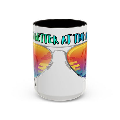 LIFE'S BETTER AT THE BEACH! - BEACH FREAK© 15 OZ. MUG