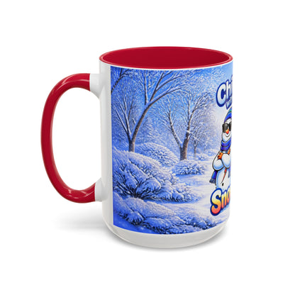 CHILLIN WITH MY SNOWMIES - SNOW FREAK© 15 OZ. MUG